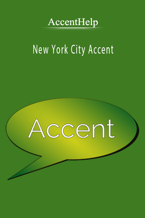 AccentHelp - New York City Accent.AccentHelp - New York City Accent.