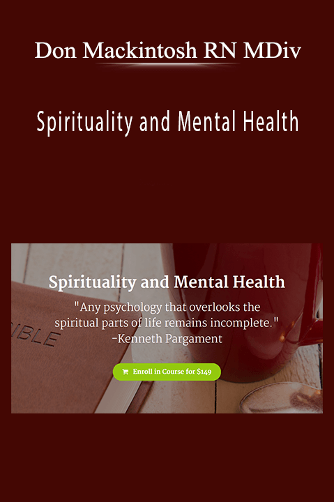 Don Mackintosh RN MDiv - Spirituality and Mental Health