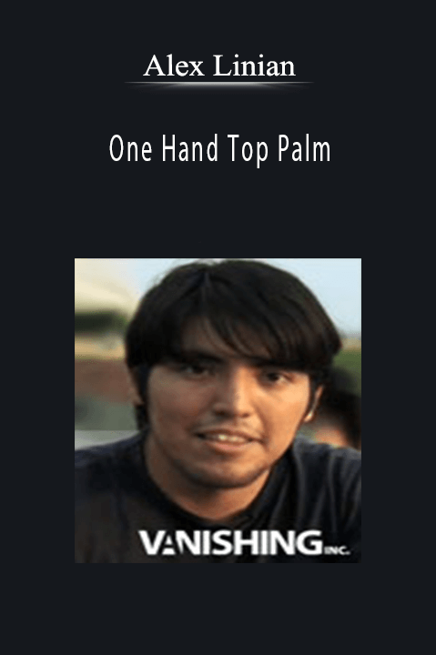 Alex Linian - One Hand Top Palm.