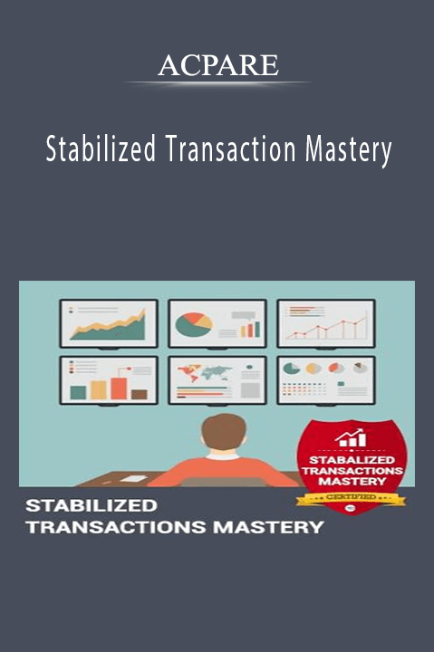 ACPARE - Stabilized Transaction Mastery.