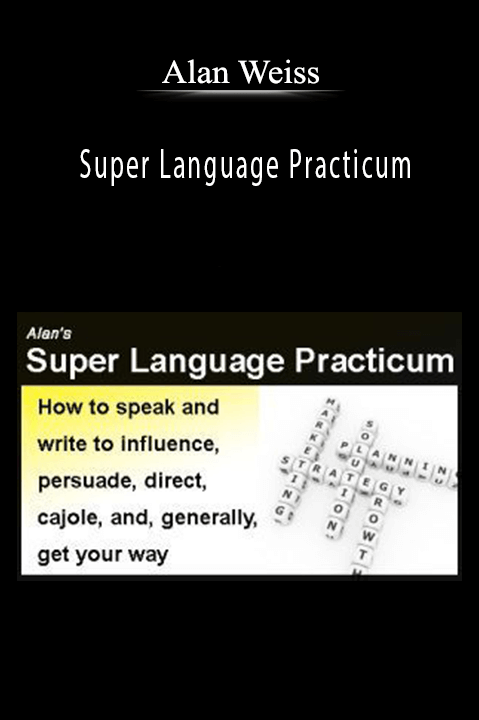 Alan Weiss - Super Language Practicum.
