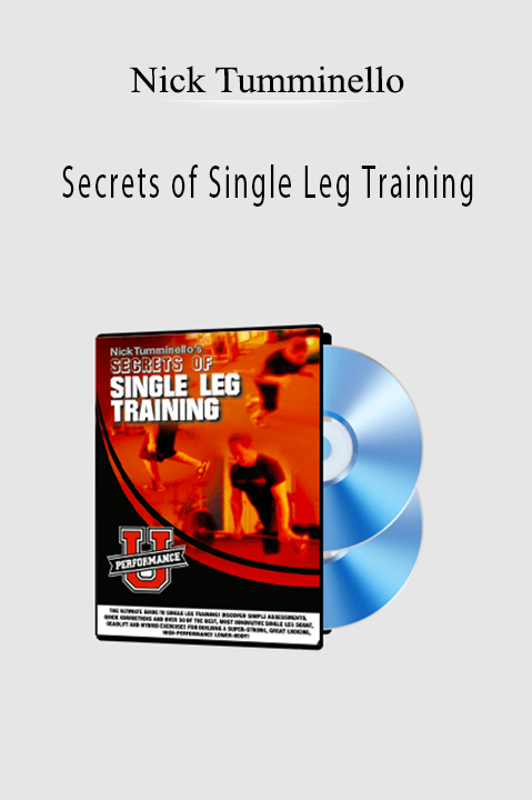 Nick Tumminello - Secrets of Single Leg Training