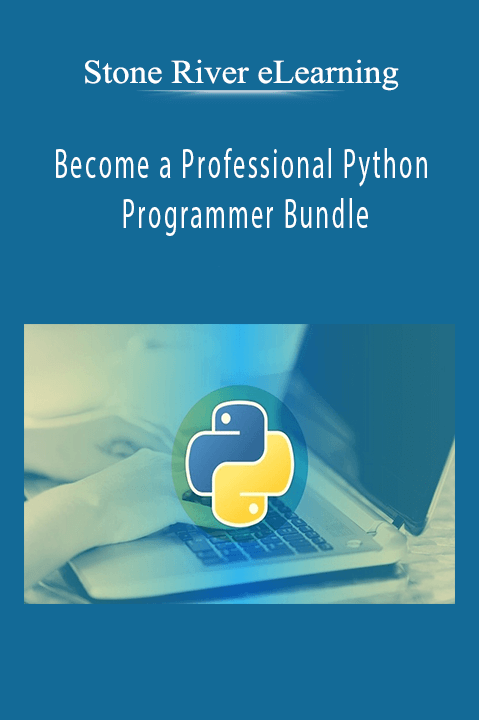 Stone River eLearning - Become a Professional Python Programmer Bundle