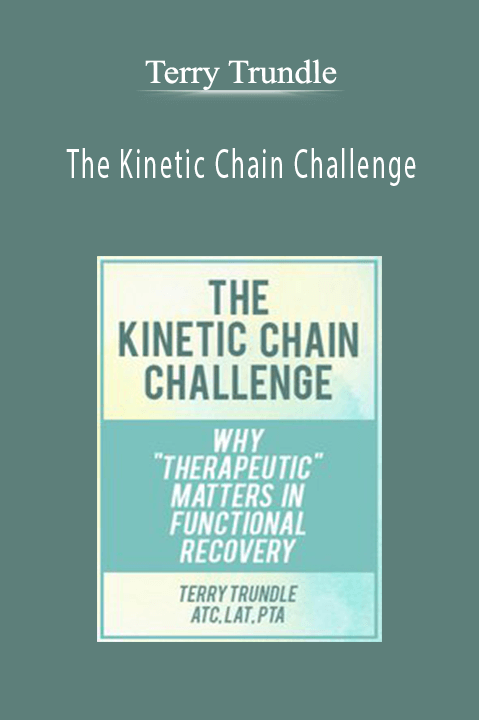 Terry Trundle - The Kinetic Chain Challenge