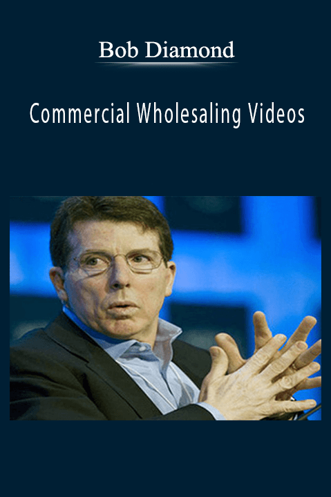 xBob Diamond - Commercial Wholesaling Videos.