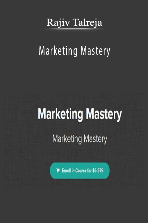 Rajiv Talreja - Marketing Mastery.